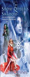 The Snow Queen's Shadow (PRINCESS NOVELS) by Jim C. Hines Paperback Book