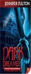 Dark Dreamer: A Dark Vista Romance by Jennifer Fulton Paperback Book