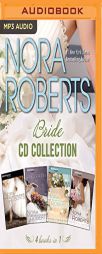 Nora Roberts - Bride Series: Books 1-4: Vision in White, Bed of Roses, Savor the Moment, Happy Ever After (Bride (Nora Roberts) Series) by Nora Roberts Paperback Book