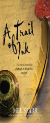 A Trail of Ink: The Third Chronicle of Hugh de Singleton, Surgeon (Hugh De Singleton 3) by Mel Starr Paperback Book