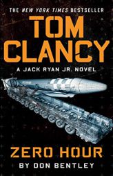 Tom Clancy Zero Hour (A Jack Ryan Jr. Novel) by Don Bentley Paperback Book