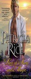 The Lure of Song and Magic by Patricia Rice Paperback Book