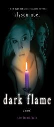 Dark Flame (Immortals) by Alyson No L. Paperback Book