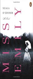 Miss Emily by Nuala O'Connor Paperback Book