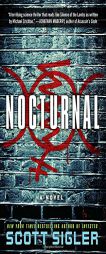 Nocturnal: A Novel by Scott Sigler Paperback Book