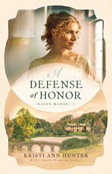 A Defense of Honor by Kristi Ann Hunter Paperback Book