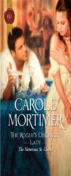 The Rogue's Disgraced Lady by Carole Mortimer Paperback Book