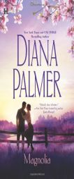 Magnolia by Diana Palmer Paperback Book