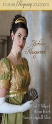 Autumn Masquerade (Timeless Regency Collection) (Volume 1) by Josi S. Kilpack Paperback Book