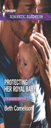 Protecting Her Royal Baby by Beth Cornelison Paperback Book