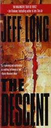 The Descent by Jeff Long Paperback Book