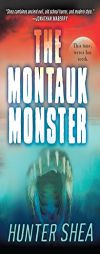 The Montauk Monster by Hunter Shea Paperback Book