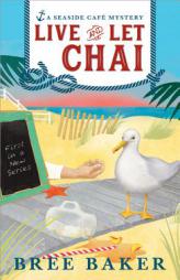 Live and Let Chai by Bree Baker Paperback Book