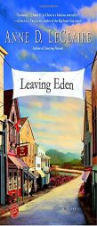 Leaving Eden (Ballantine Reader's Circle) by Anne D. Leclaire Paperback Book