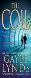 The Coil by Gayle Lynds Paperback Book