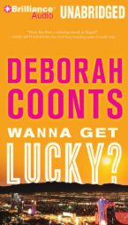 Wanna Get Lucky? by Deborah Coonts Paperback Book