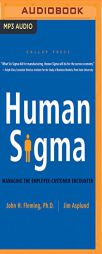 Human Sigma: Managing the Employee-Customer Encounter by John H. Fleming Paperback Book