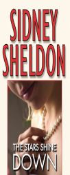 The Stars Shine Down by Sidney Sheldon Paperback Book