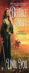 Until You (Signet Eclipse) by Bertrice Small Paperback Book