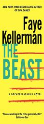 The Beast: A Decker/Lazarus Novel (Decker/Lazarus Novels) by Faye Kellerman Paperback Book