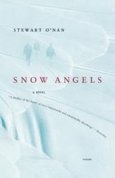 Snow Angels by Stewart O'Nan Paperback Book