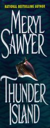 Thunder Island by Meryl Sawyer Paperback Book