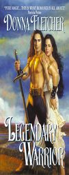 Legendary Warrior by Donna Fletcher Paperback Book