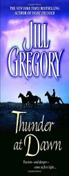 Thunder at Dawn by Jill Gregory Paperback Book