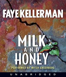 Milk and Honey (Peter Decker/Rina Lazarus Mysteries) by Faye Kellerman Paperback Book