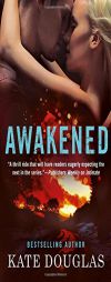 Awakened by Kate Douglas Paperback Book