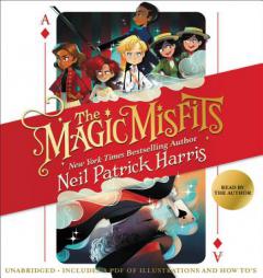 The Magic Misfits by Neil Patrick Harris Paperback Book