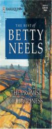 The Promise Of Happiness (Best of Betty Neels) by Betty Neels Paperback Book