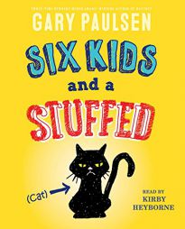 Six Kids and a Stuffed Cat by Gary Paulsen Paperback Book