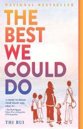 The Best We Could Do: An Illustrated Memoir by Thi Bui Paperback Book