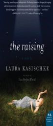 The Raising by Laura Kasischke Paperback Book