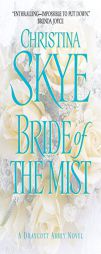 Bride of the Mist (Draycott Abbey Novels) by Christina Skye Paperback Book