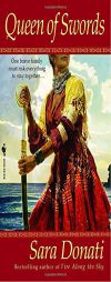 Queen of Swords by Sara Donati Paperback Book