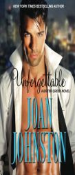 Unforgettable by Joan Johnston Paperback Book