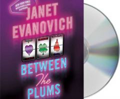 Between the Plums (Stephanie Plum) by Janet Evanovich Paperback Book