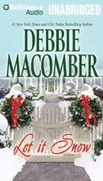 Let It Snow by Debbie Macomber Paperback Book