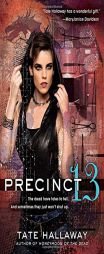 Precinct 13 by Tate Hallaway Paperback Book