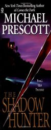 The Shadow Hunter by Michael Prescott Paperback Book