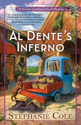 Al Dente's Inferno by Stephanie Cole Paperback Book