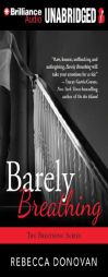 Barely Breathing by Rebecca Donovan Paperback Book