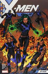 X-Men Blue Vol. 4 by Cullen Bunn Paperback Book