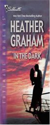 In the Dark (Silhouette Intimate Moments No. 1309) (Silhouette Intimate Moments) by Heather Graham Paperback Book