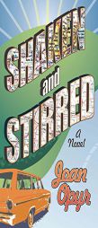 Shaken and Stirred by Joan Opyr Paperback Book