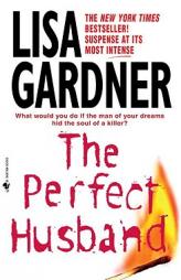 The Perfect Husband by Lisa Gardner Paperback Book