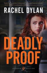 Deadly Proof by Rachel Dylan Paperback Book