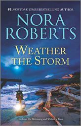 Weather the Storm by Nora Roberts Paperback Book